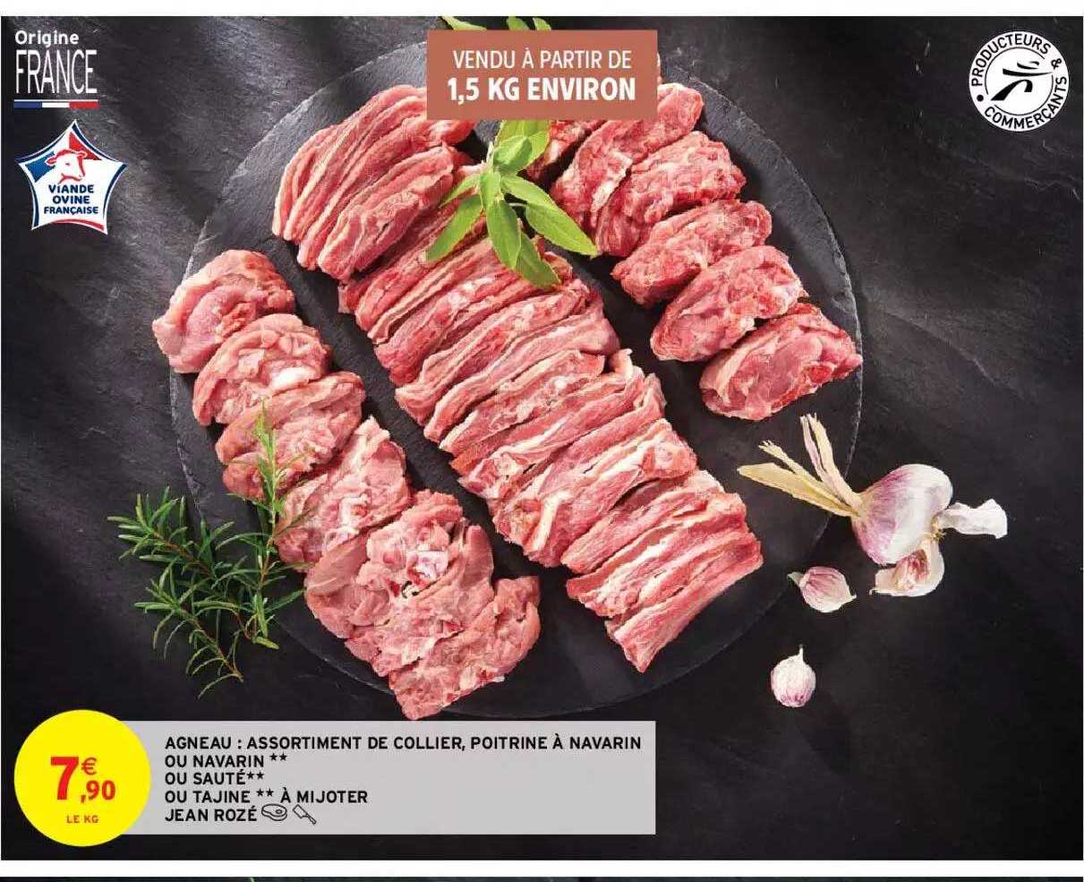 agneau : assortiment de collier, poitrine à navarin ou navarin** ou sauté** ou tajine** à mijoter jean rozé