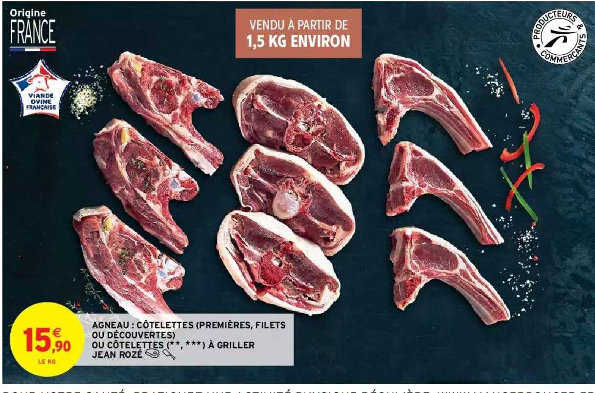 agneau : côtelettes (premières, filets ou découvertes) ou côtelettes (**, ***) à griller jean rozé