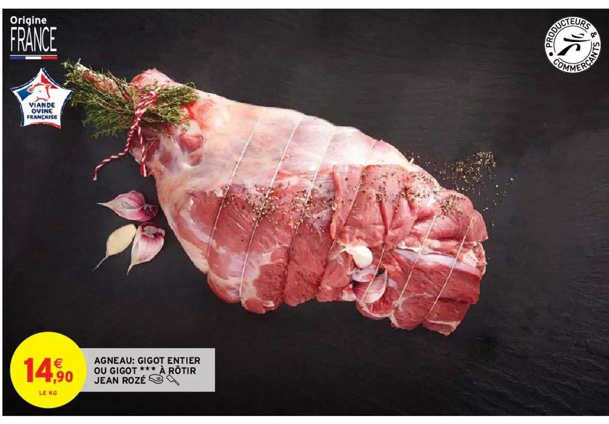 agneau : gigot entier ou gigot*** à rôtir jean rozé