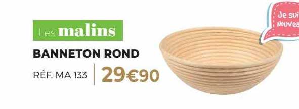 banneton rond les malins