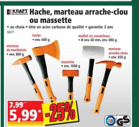 hache, marteau arrache-clou ou massette kraft werkzeuge