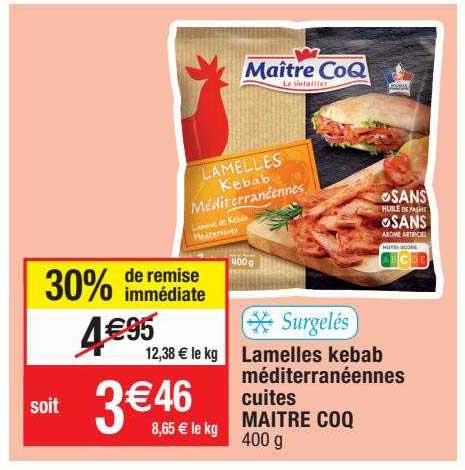 lamelles kebab méditerranéennes cuites maître coq