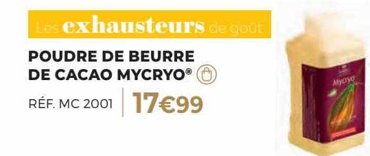 poudre de beurre de cacao mycryo les exhausteurs de goût