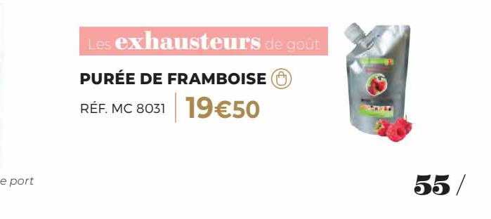 purée de framboise les exhausteurs de goût