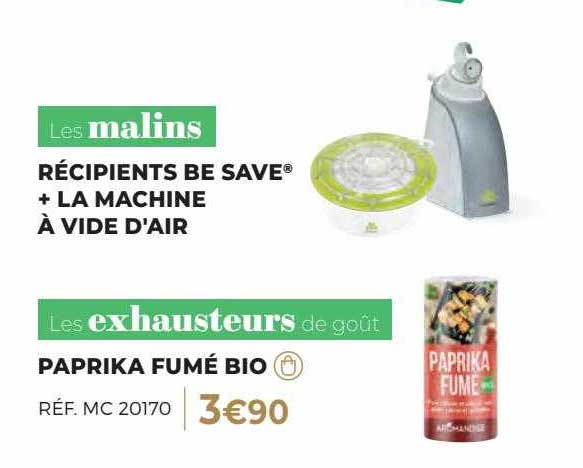 récipients be save + la machine à vide d'air