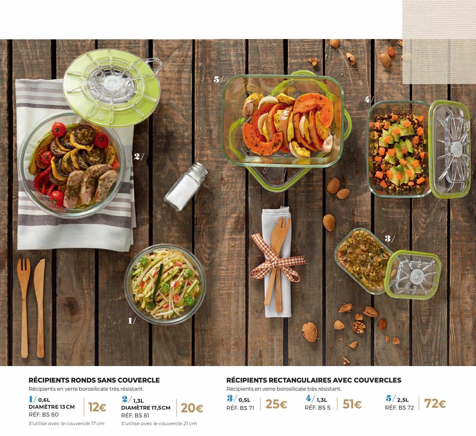 récipients ronds sans couvercle, récipients rectangulaires avec couvercles