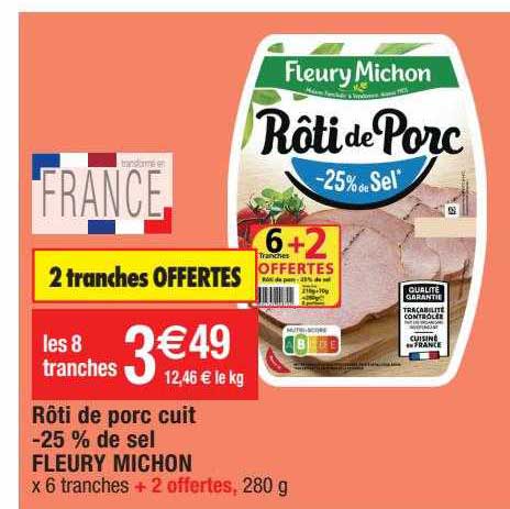 rôti de porc cuit -25% de sel fleury michon