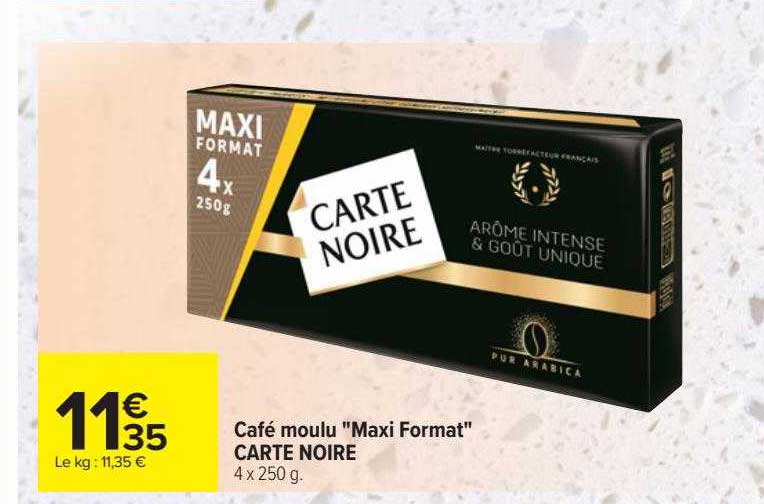 café moulu "maxi format" carte noire