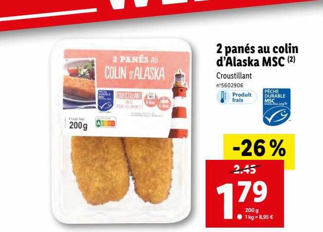 2 Panés Au Colin D'alaska Msc