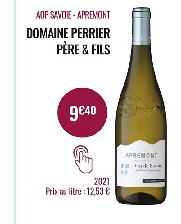 aop savoie- apremont domaine perrier père & fils