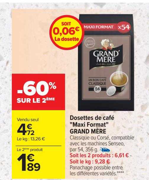 dosettes de café "maxi format" grand mère