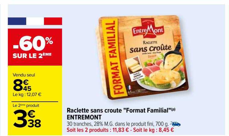 raclette sans croute "format familial" entreMont