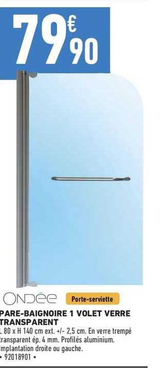 pare-baignoire 1 volet verre transparent