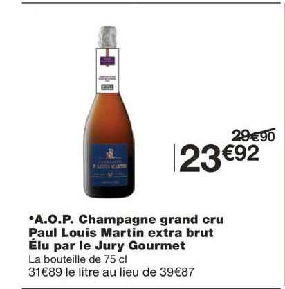 a.o.p. champagne grand cru paul louis martin extra brut élu par le jury gourmet