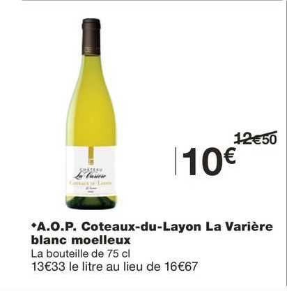 a.o.p. côteaux-du-layon la varière blanc moelleux
