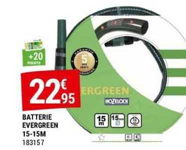 batterie evergreen 15-15m