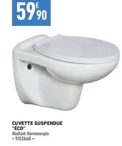 cuvette suspendue "éco"