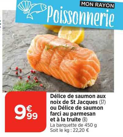 Délice De Saumon Aux Nois De St Jacques Ou Délice De Saumon Farci Au Parmesan Et à La Truite