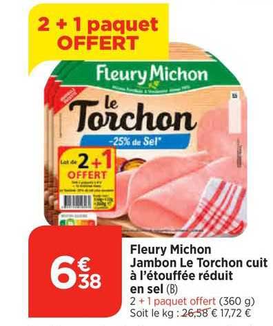fleury michon jambon le torchon cuit à l'étouffée réduit en sel
