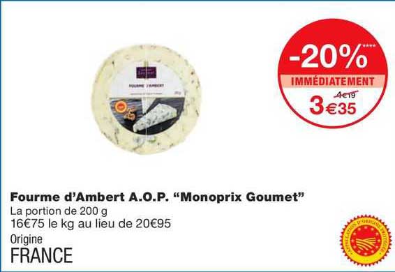 fourme d'ambert a.o.p. "monoprix gourmet"