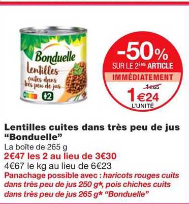 lentilles cuites dans très peu de jus "bonduelle"