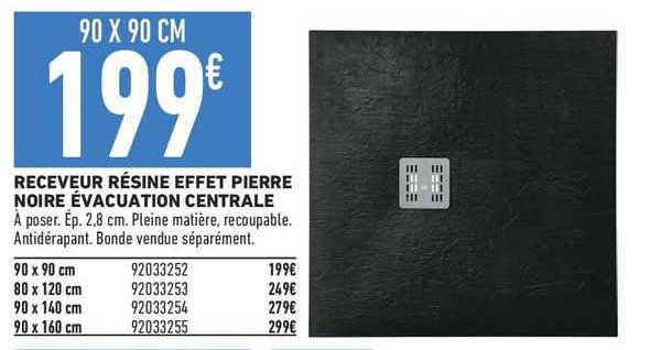 receveur résine effet pierre noire évacuation centrale