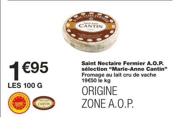 saint nectaire fermier a.o.p. sélection "marie-anne cantin"
