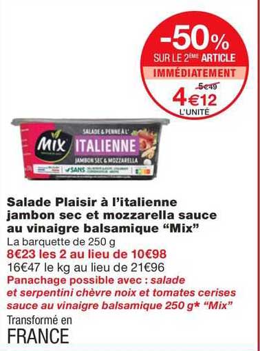 Salade Plaisir à L'italienne Jambon Sec Et Mozzarella Sauce Au Vinaigre Balsamique "mix"