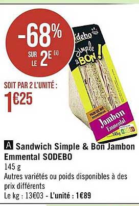 sandwich simple & bon jamon emmental sodebo