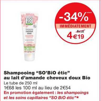 shampooing "so'bio étic" au lait d'amande cheveux doux bio