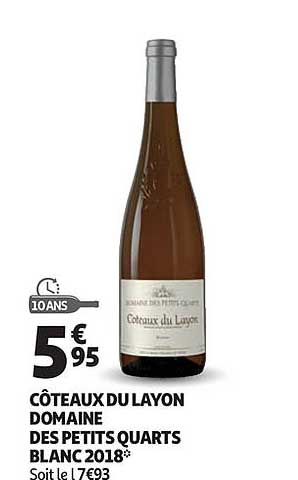 Côteaux Du Layon Domaine Des Petits Quarts Blanc 2018
