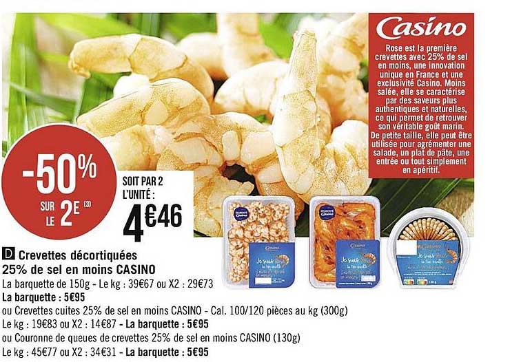 crevettes décortiquées 25% de sel en moins casino