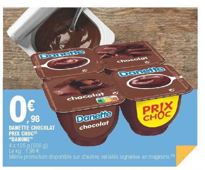 danette chocolat prix choc "danone"