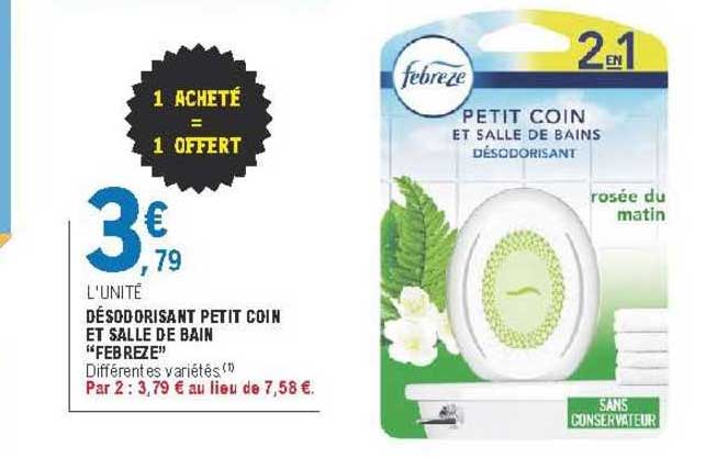 Désodorisant Petit Coin Et Salle De Bain Febreze 1 Acheté = 1 Offert