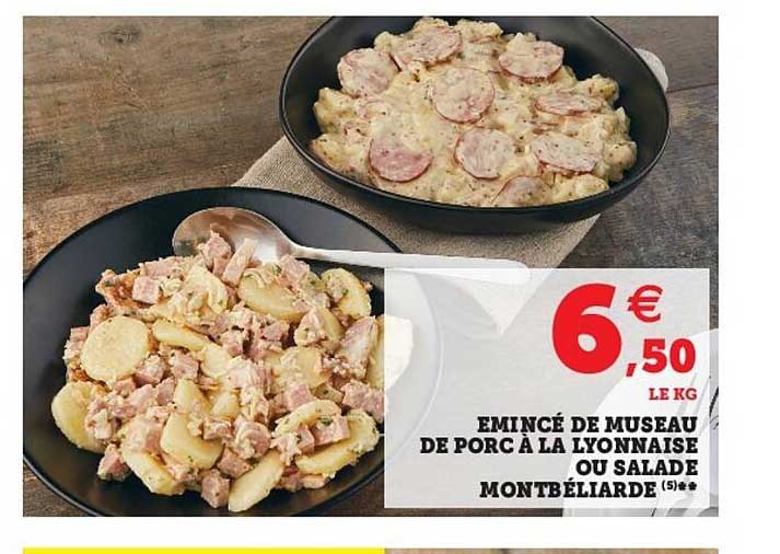 émincé de museau de porc à la lyonnaise ou salade montbéliarde