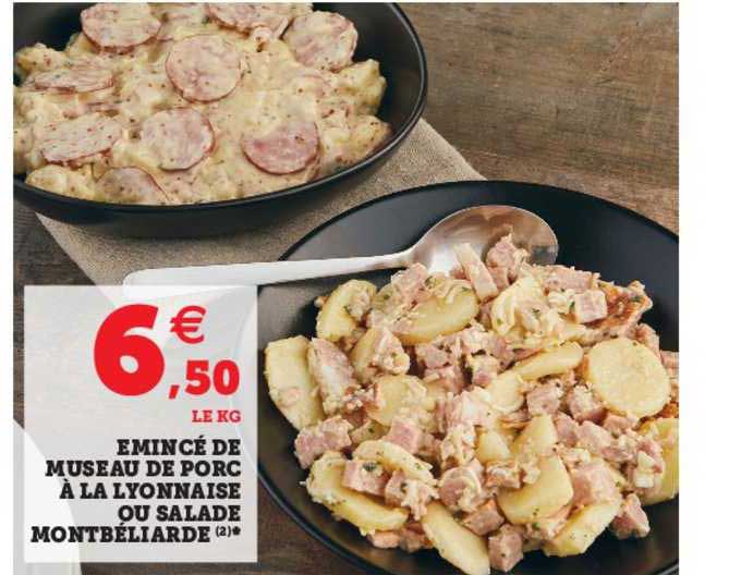 émincé de museau de porc à la lyonnaise ou salade montbéliarde