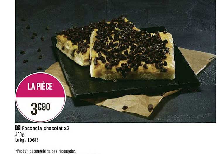 foccacia chocolat x2