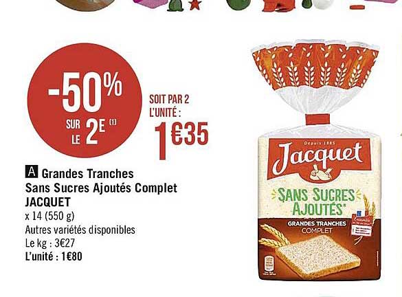 grandes tranches sans sucres ajoutés complet jacquet
