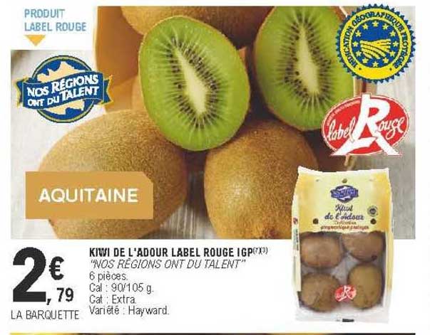 kiwi de l'adour label rouge igp "nos régions ont du talent"