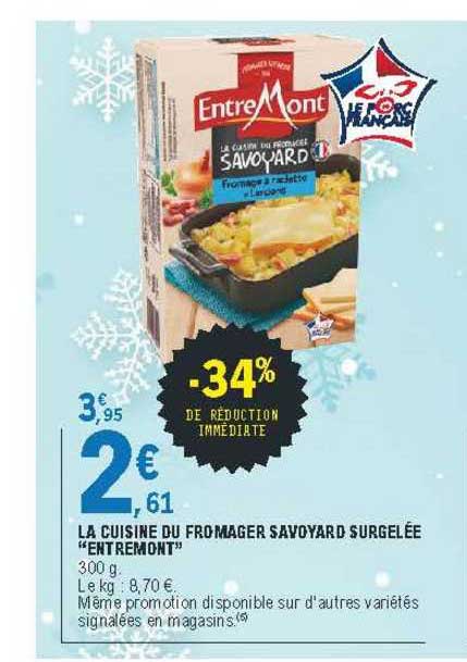 La Cuisine Du Fromager Savoyard Surgelée "entremont"