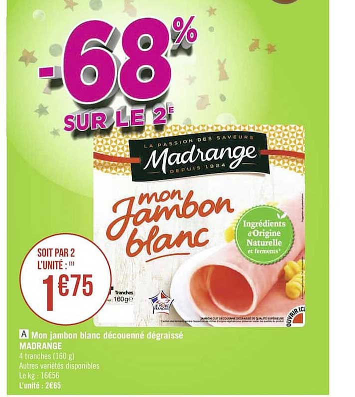 mon jambon blanc découenné dégraissé madrange
