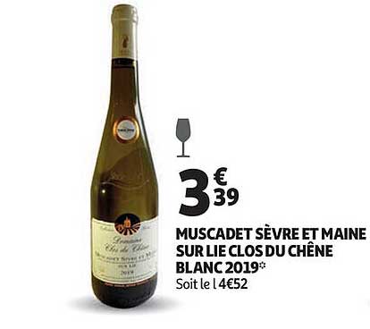 muscadet sèvre et maine sur lie clos du chêne blanc 2019