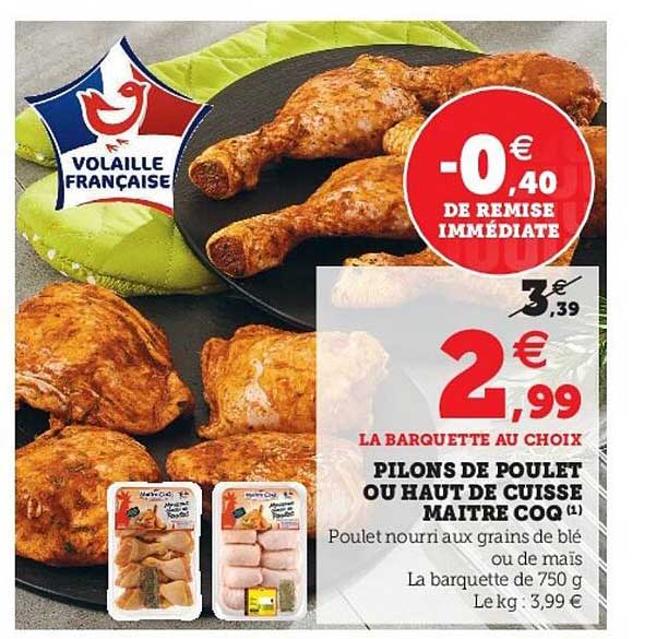 pilons de poulet ou haut de cuisse maître coq