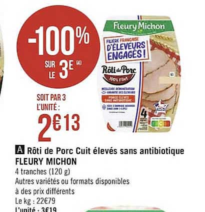 rôti de porc cuit élevés sans antibiotique fleury michon