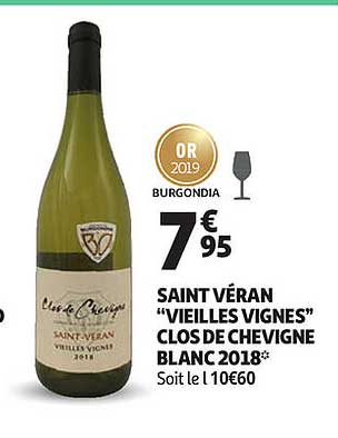 saint véran "vieilles vignes" clos de chevigne blanc 2018