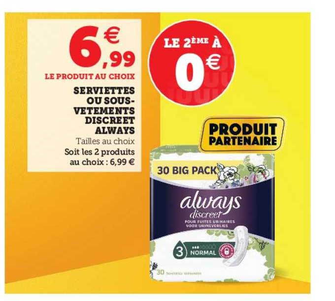 serviettes ou sous-vêtements discreet always