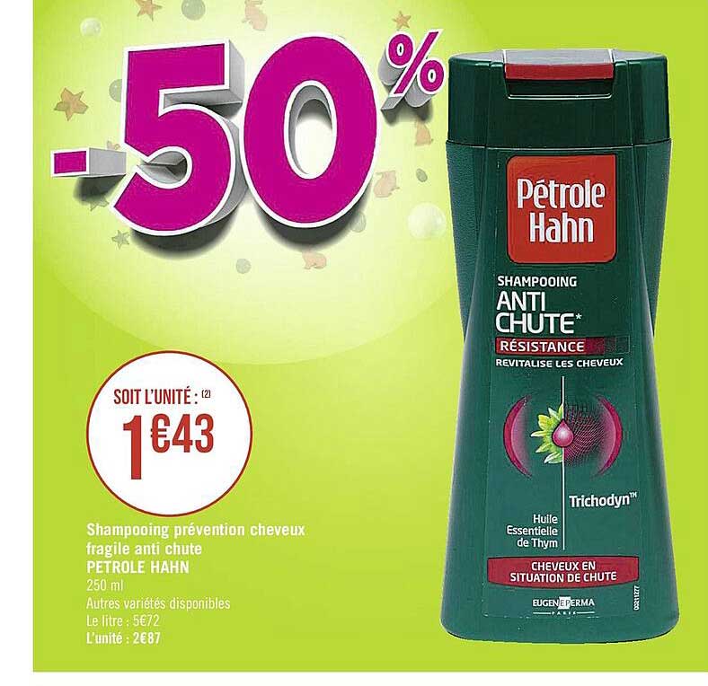 shampooing prévention cheveux fragile anti chute petrole hahn