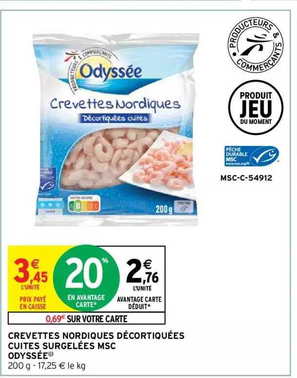 crevettes nordique décortiquées cuites surgelées msc odyssée
