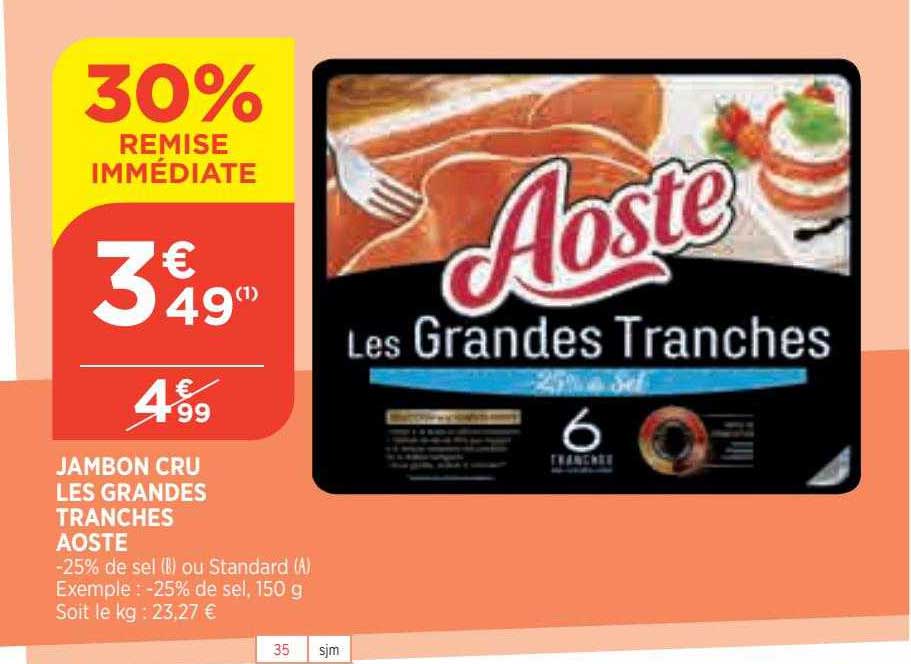 jambon cru les grandes tranches aoste