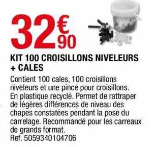Kit 100 Croisillons Niveleurs + Cales